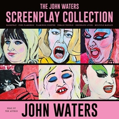 THE JOHN WATERS SCREENPLAY COLLECTION